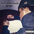 Self Interlude (Explicit)