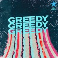 Greedy (Techno Edit|Explicit)