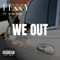 We Out (Explicit)