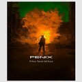 Pika、Mikos - Fenix (feat. Mikos) (Explicit)