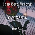Anckar、Sosa - Olvídarte