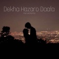 Harrykahanhai、SirChox、Krishan Singh - Dekha Hazaro Daafa