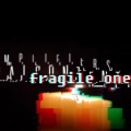 Amplifiers - Fragile One