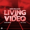 Living On Video (feat. DTale)(LUNAX Remix)