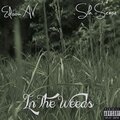 In the Weeds (Explicit)