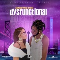 Dysfunctional (Explicit)