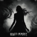 Haunted Memories