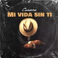 Casanova oficial - MI VIDA SIN TI