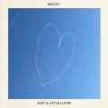 Mocky - Just a Little Lovin' (No Drums Edit)