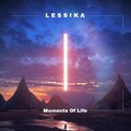 Lessika - Moments of Life (Original Mix)