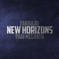 New Horizons (feat. Thai McGrath)