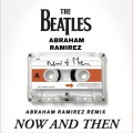 Abraham Ramirez - Now And Then
