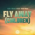 Fly Away (Children) (Explicit)