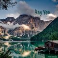 Say Yes: (432Hz Version)