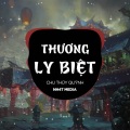 Thương Ly Biệt (NH4T Remix)