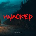 Entropy - Hijacked