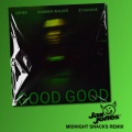 Good Good (Jax Jones Midnight Snacks Remix|Explicit)