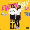 FamousSally & YB - Everybody / Scrilla (Explicit)