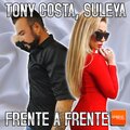 Tony Costa、Suleya - Frente A Frente (Extended Mix)