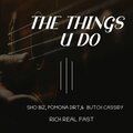The things U Do (Explicit)