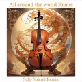 Sully Spicoli、A Touch Of Class - Around the world LALALA (feat. A Touch of class)