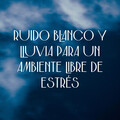 Sonidos de Ruido Blanco、Trabajando desde casa、Lluvia - Lluvia de primavera - Serenata De Ruido Blanco Tranquilo