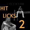 L Hill、Mr. D Swagg - Hit Licks  2 (Explicit)