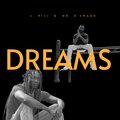 L Hill、Mr. D Swagg - Dreams