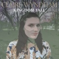 Claire Wyndham - Kingdom Fall