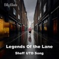 Legends Of The Lane (Sheffield united song) (Radio Edit)