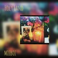 Moiboi - Holy Land