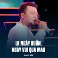 Đạt Võ、Lam Phương、Nhật Ngân - LK Ngày Buồn, Ngày Vui Qua Mau