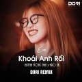 DORI MEDIA、Huỳnh Mộng Như、Hào JK - Em Khoái Anh Rồi (DORI Remix)