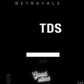 Betrayals (Instrumental Version)