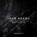 Have I Told You Lately That I Love You (Acoustic)