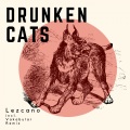 Lezcano、Vakabular - Drunken Cats (Vakabular Remix)