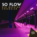 Vakabular、Red Machine - So Flow (Original Dub)