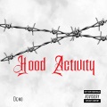 Hood Activity (Explicit)