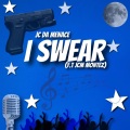 I swear (feat. Montez)