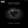Piloto、su klan、LAVO - Con Ella (Explicit)