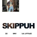 DRV、Lil Littlez - skippuh (Explicit)