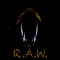 R.A.W. (feat. Black Label 1/2 & Ole Heavy) (Explicit)