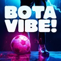 Bota Vibe!