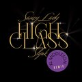 Saucy Lady、Slynk、XL Middleton - High Class (XL Middleton Remix)
