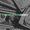 Wordsmith - Saiyan II (Explicit)