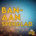 Cv Dun Ezelskop、Spekglad - Ban-Aan (feat. Spekglad)