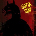 Gotta Stay (feat. Sums)