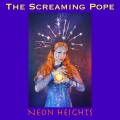 The Screaming Pope - What It Feels Like