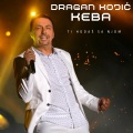 Dragan Kojic Keba - Ako te sutra pitaju