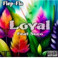 Loyal (feat. Soço)